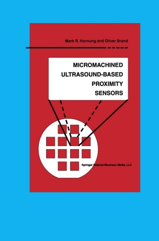 表紙画像: Micromachined Ultrasound-Based Proximity Sensors 9780792385080