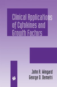 Imagen de portada: Clinical Applications of Cytokines and Growth Factors 1st edition 9780792384861