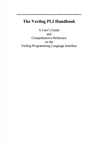 Imagen de portada: The Verilog PLI Handbook 9780792384892