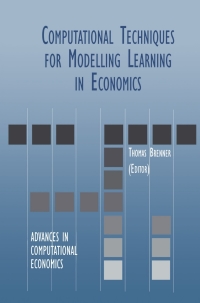 Cover image: Computational Techniques for Modelling Learning in Economics 1st edition 9781461372851