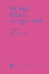 Cover image: Biologic Effects of Light 1998 1st edition 9780792385509