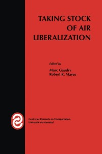 Cover image: Taking Stock of Air Liberalization 1st edition 9781461373094