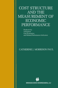 表紙画像: Cost Structure and the Measurement of Economic Performance 9781461373179