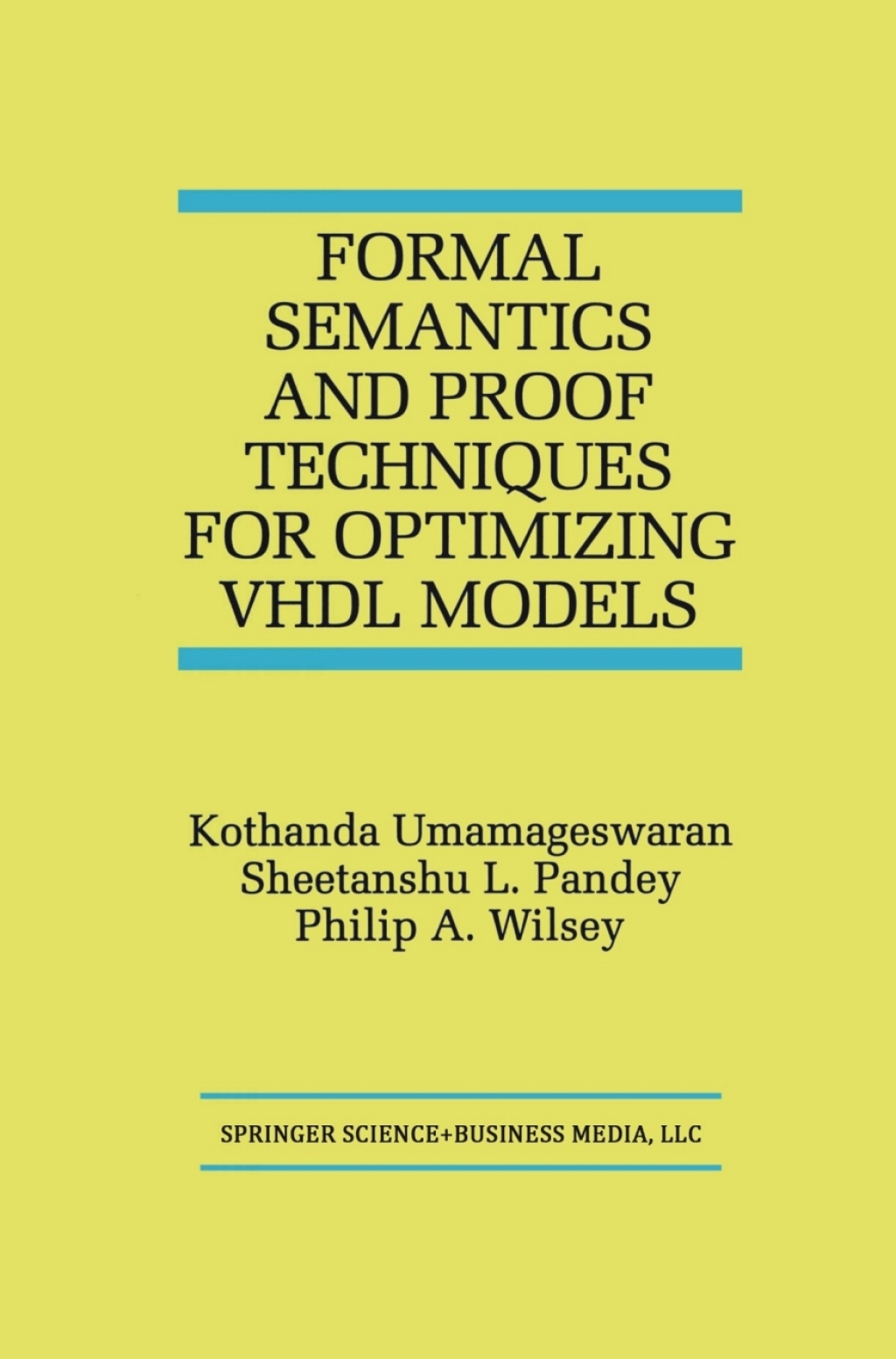 Formal Semantics and Proof Techniques for Optimizing VHDL Models