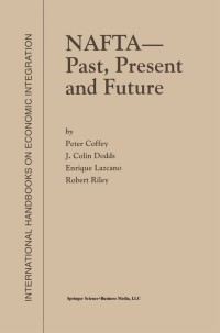 Imagen de portada: NAFTA — Past, Present and Future 9780792384823