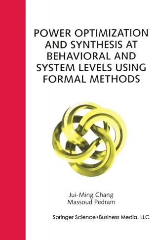 Titelbild: Power Optimization and Synthesis at Behavioral and System Levels Using Formal Methods 9780792385608