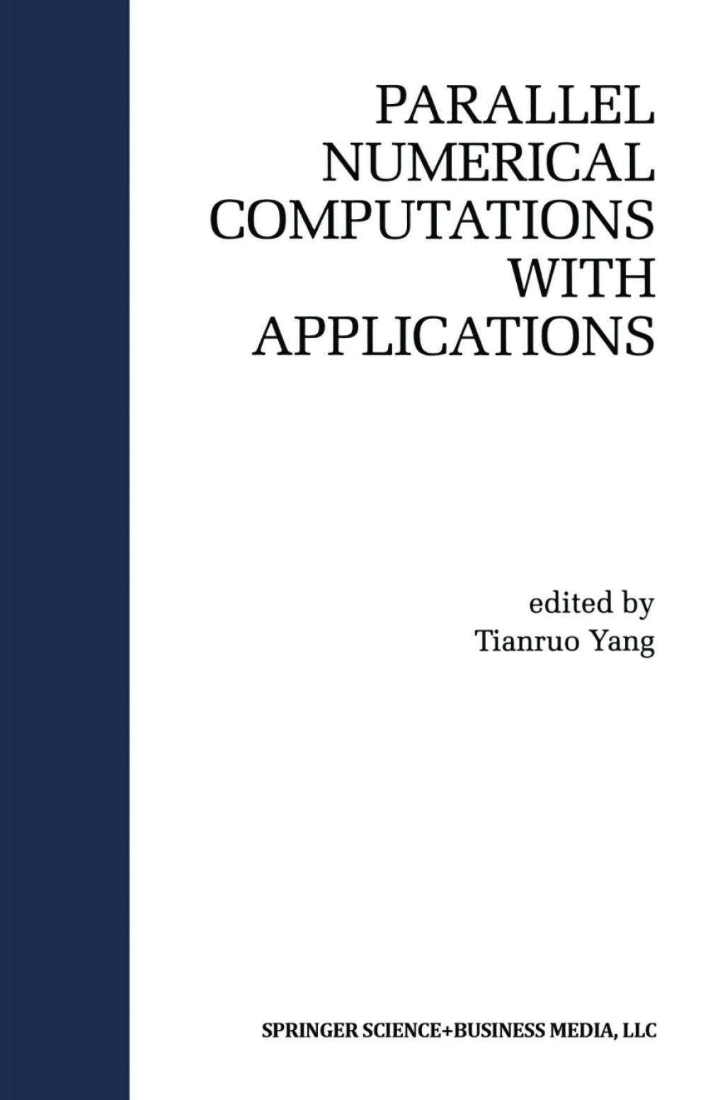 Parallel Numerical Computation with Applications 1st Edition