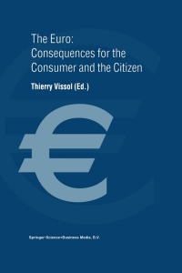 Imagen de portada: The Euro: Consequences for the Consumer and the Citizen 9780792385936