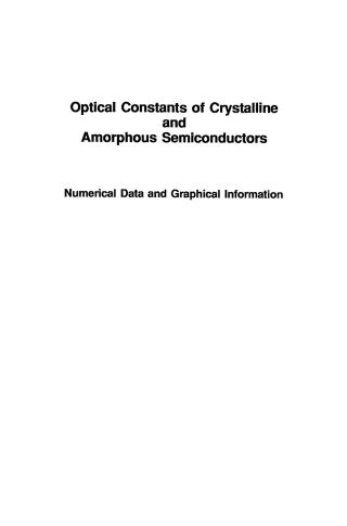 Imagen de portada: Optical Constants of Crystalline and Amorphous Semiconductors 9780792385677
