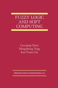 Omslagafbeelding: Fuzzy Logic and Soft Computing 1st edition 9781461552611