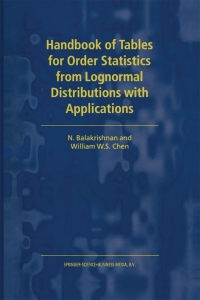 Titelbild: Handbook of Tables for Order Statistics from Lognormal Distributions with Applications 9780792356349