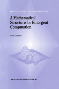 Titelbild: A Mathematical Structure for Emergent Computation 9781461374244