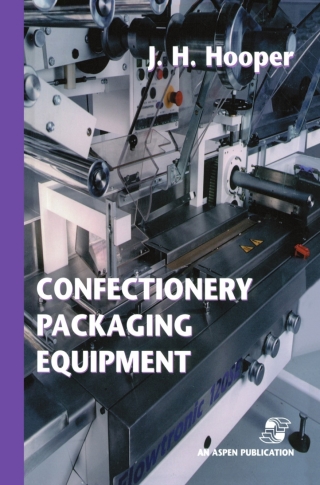 Cover image: Confectionery Packaging Equipment 9780834212374