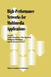 Cover image: High-Performance Networks for Multimedia Applications 1st edition 9780792382744