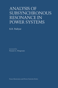 表紙画像: Analysis of Subsynchronous Resonance in Power Systems 9781461375777