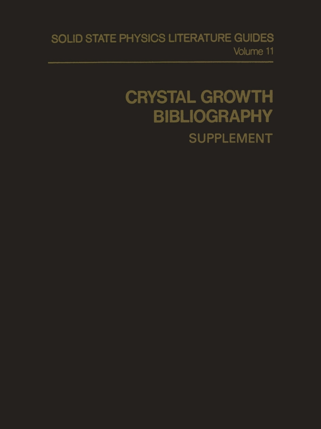 Crystal Growth Bibliography Supplement
