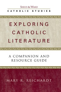 Imagen de portada: Exploring Catholic Literature 9780742531734