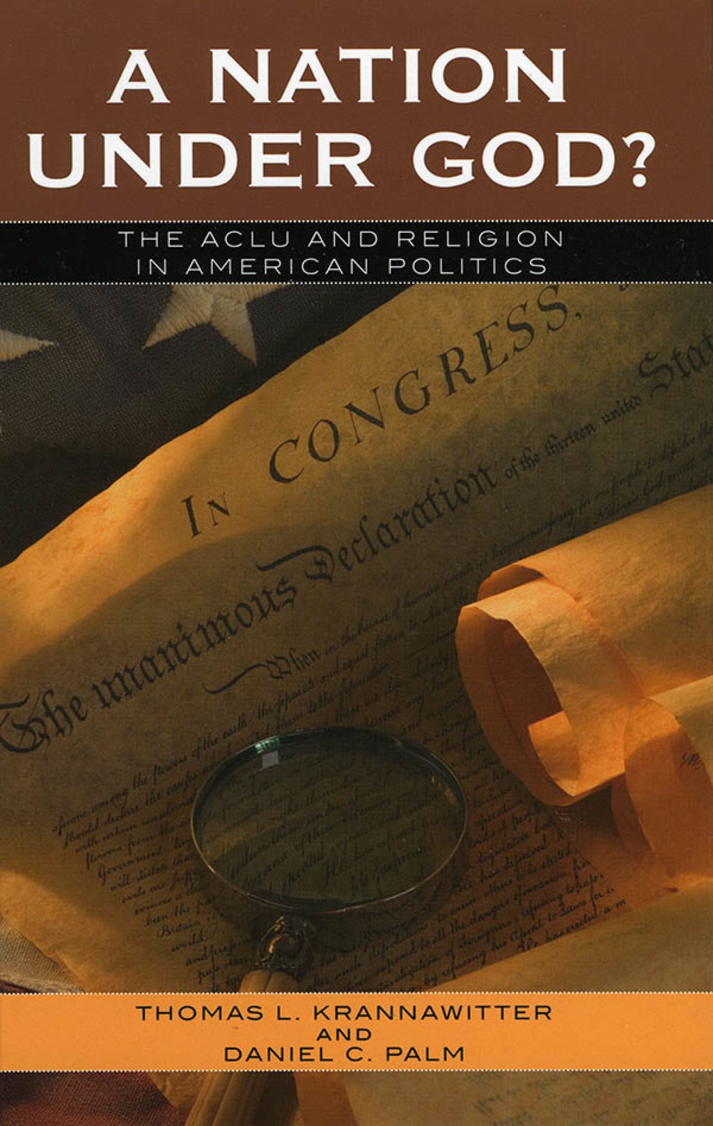 Nation Under God? The ACLU and Religion in American Politics