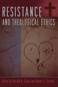 Imagen de portada: Resistance and Theological Ethics 9780742541597
