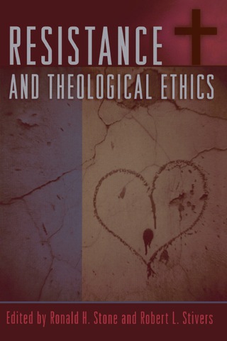 Cover image: Resistance and Theological Ethics 9780742541597