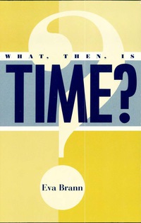Imagen de portada: What, Then, Is Time? 9780847692927