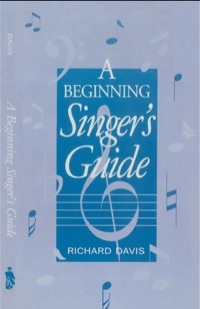Immagine di copertina: A Beginning Singer's Guide 9780810835566