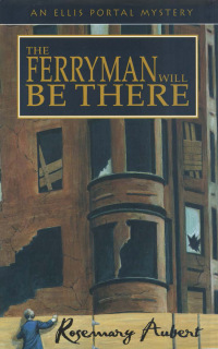 Imagen de portada: The Ferryman Will Be There 9781882593446