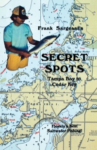 Omslagafbeelding: Secret Spots--Tampa Bay to Cedar Key 9780936513287