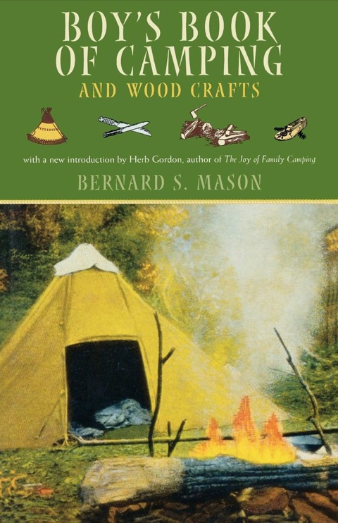 Boy's Book of Camping and Wood Crafts - FULL INSTANT DOWNLOAD | PDF DOCX EPUB