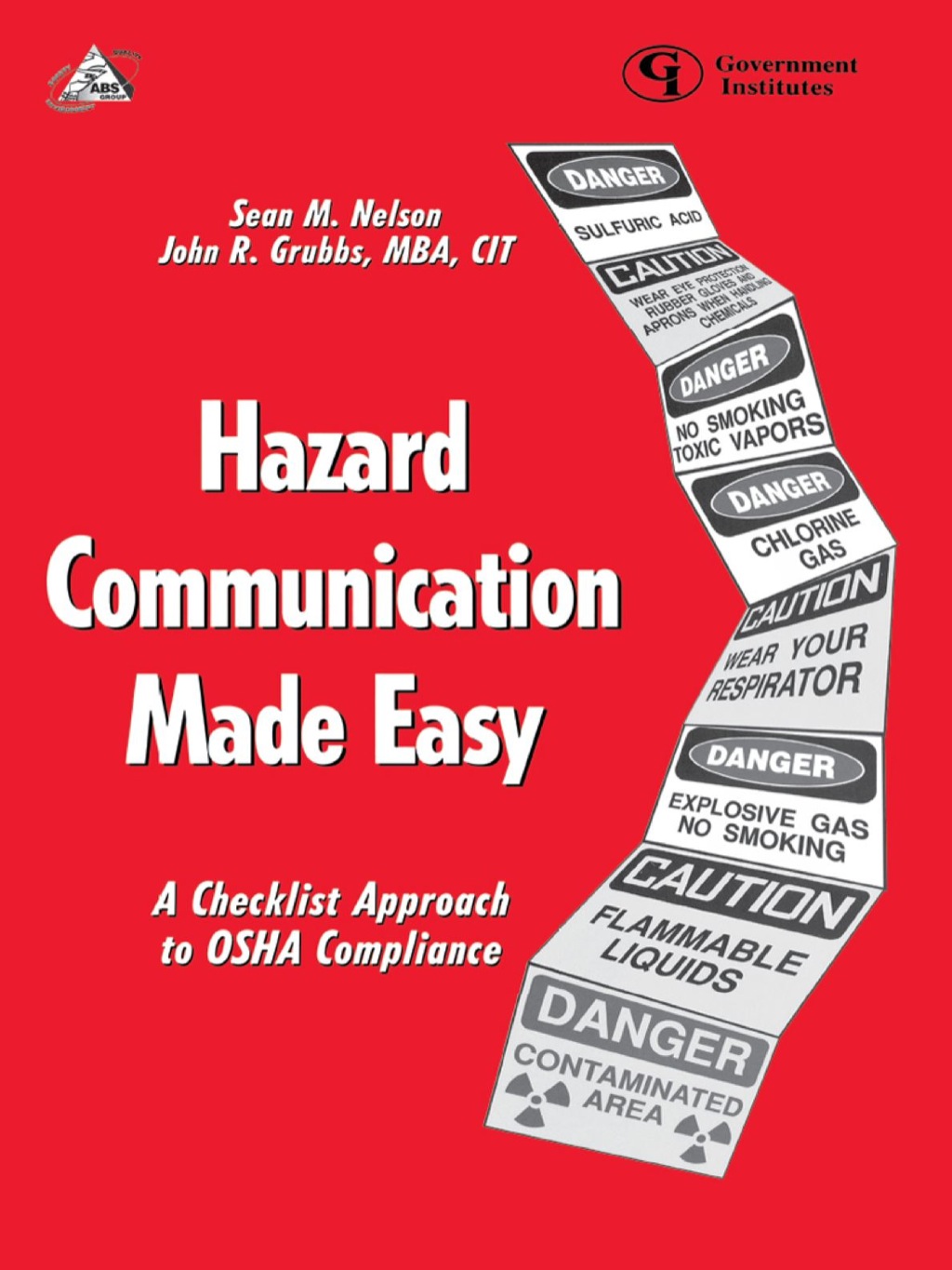 Hazard Communication Made Easy A Checklist Approach to OSHA Compliance