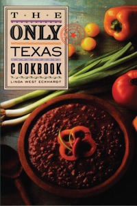 Titelbild: The Only Texas Cookbook 9780877191230
