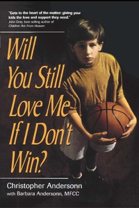 Titelbild: Will You Still Love Me If I Don't Win? 9780878331727