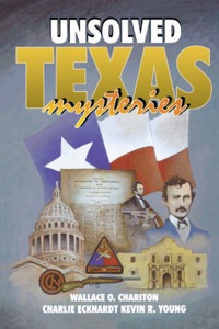 صورة الغلاف: Unsolved Texas Mysteries 9781556221361