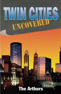 Immagine di copertina: Twin Cities Uncovered 9781556223884