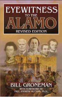 Omslagafbeelding: Eyewitness to the Alamo 9781556228469