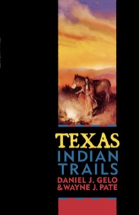 Imagen de portada: Texas Indian Trails 9781556228957