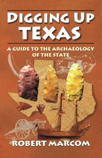 Cover image: Digging Up Texas 9781556229374