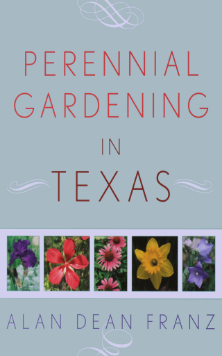 Cover image: Perennial Gardening in Texas 9781589791152