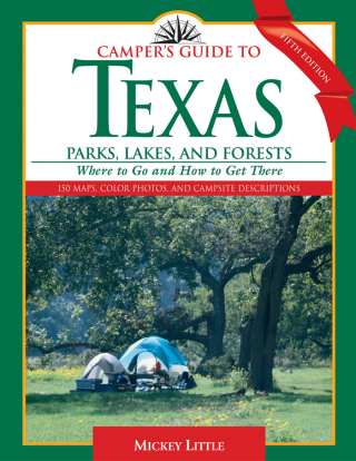 Cover image: Camper's Guide to Texas Parks, Lakes, and Forests 5th edition 9781589792043