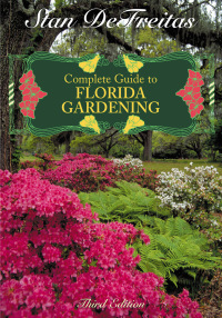 Omslagafbeelding: Complete Guide to Florida Gardening 3rd edition 9781589792562