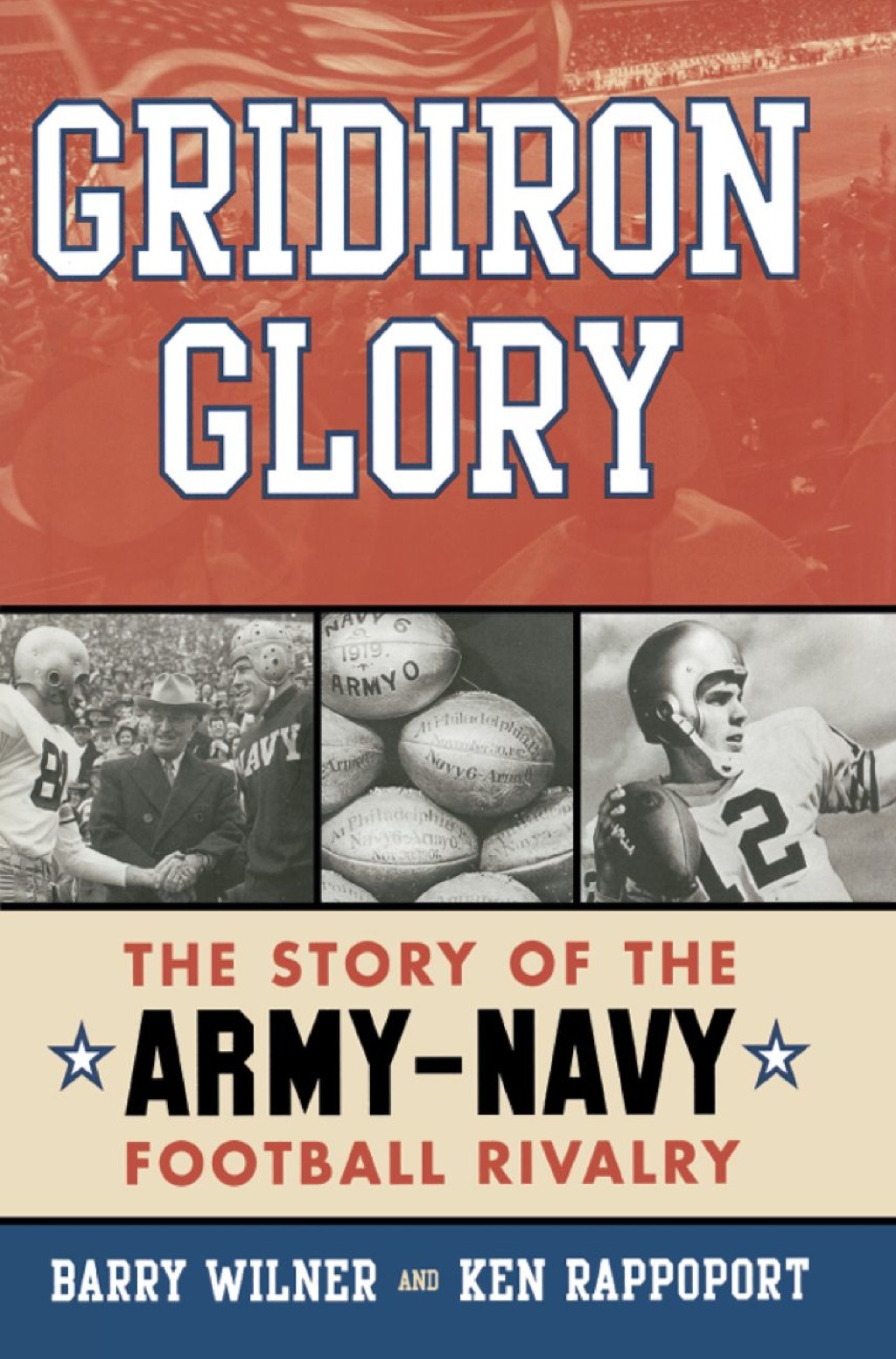 Gridiron Glory The Story of the Army-Navy Football Rivalry