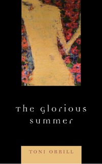 Cover image: The Glorious Summer 9780761837978
