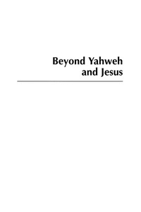 صورة الغلاف: Beyond Yahweh and Jesus 9780765705327