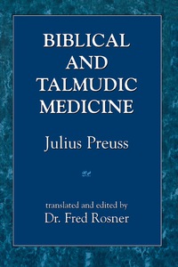 Imagen de portada: Biblical and Talmudic Medicine 9781568211343