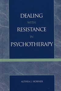Cover image: Dealing with Resistance in Psychotherapy 9780765700773