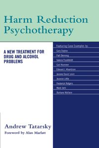 Cover image: Harm Reduction Psychotherapy 9780765703521