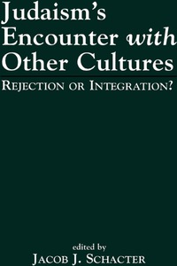 Titelbild: Judaism's Encounter with Other Cultures 9780765759573