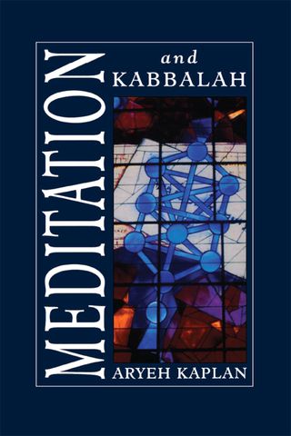 Cover image: Meditation and Kabbalah 1st edition 9781568213811