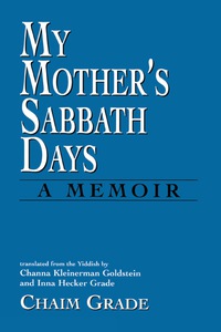 صورة الغلاف: My Mother's Sabbath Days 9781568219622