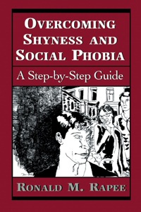 Cover image: Overcoming Shyness and Social Phobia 9780765701206